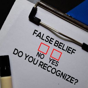 False Beliefs, Do You Recognize? Yes or No.