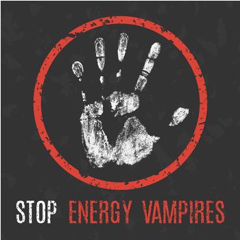 Sign that says stop energy vampires